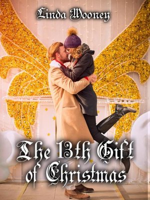 cover image of The 13th Gift of Christmas